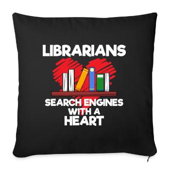 Librarians Search Engines With Heart Bibliothekar - Sofakissenbezug 45 x 45 cm - Schwarz - Vorne