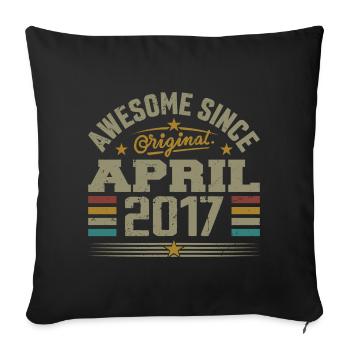 April 2017 Geburtstag Vintage Geschenkidee 2017 - Sofakissenbezug 45 x 45 cm - Schwarz - Vorne