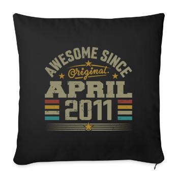 April 2011 Geburtstag Vintage Geschenkidee 2011 - Sofakissenbezug 45 x 45 cm - Schwarz - Vorne