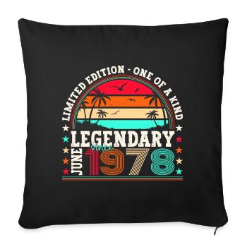 Légende Juin 1978 44ème Anniversaire Cadeau Hommes - Housse de coussin décorative 45 x 45 cm - noir - Devant