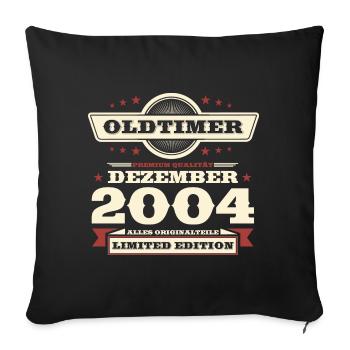 19. Geburtstag Oldtimer Dezember Jahrgang 2004 - Sofakissenbezug 45 x 45 cm - Schwarz - Vorne