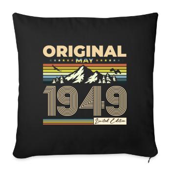 Original May 1949 Vintage 1949 Birthday 1949 - Sofa pillowcase 17,3'' x 17,3'' (45 x 45 cm) - black - Front
