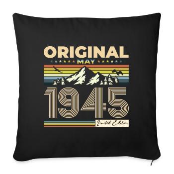 Original May 1945 Vintage 1945 Birthday 1945 - Sofa pillowcase 17,3'' x 17,3'' (45 x 45 cm) - black - Front