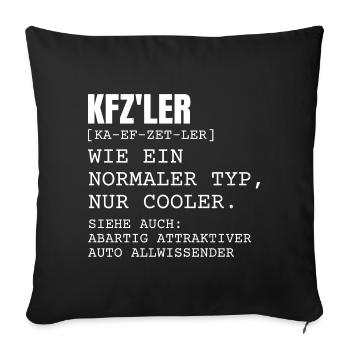 KFZ'ler Auto Mechatroniker Definition - Sofakissenbezug 45 x 45 cm - Schwarz - Vorne