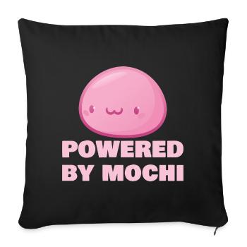 Powered By Mochi Funny Japanese Mochi Lover - Sofakissenbezug 45 x 45 cm - Schwarz - Vorne