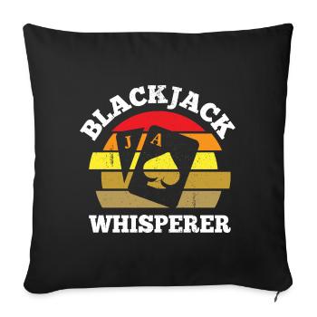 Blackjack Whisperer Funny Casino Gambling Card - Sofakissenbezug 45 x 45 cm - Schwarz - Vorne