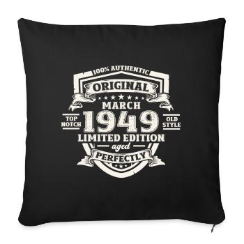 75th birthday Legendary since March Born in 1949 - Sofa pillowcase 17,3'' x 17,3'' (45 x 45 cm) - black - Front