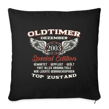 20. Geburtstag Oldtimer Dezember Jahrgang 2003 - Sofakissenbezug 45 x 45 cm - Schwarz - Vorne