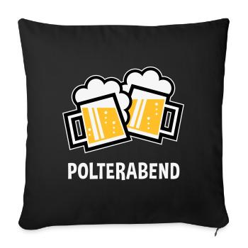 Polterabend (JGA Bier Bayrische Bierkrüge / 3C) - Sofakissenbezug 45 x 45 cm - Schwarz - Vorne
