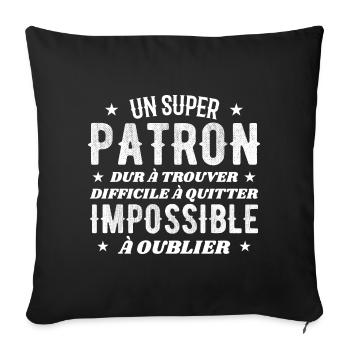 Un Super Patron Dur A Trouver - Housse de coussin décorative 45 x 45 cm - noir - Devant