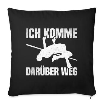 High Jump - I Get Over It - Sofa pillowcase 17,3'' x 17,3'' (45 x 45 cm) - black - Front