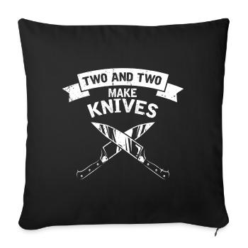 Leben ist besser mit Messer Messersammler - Sofakissenbezug 45 x 45 cm - Schwarz - Vorne