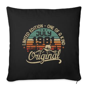 Juli 1981 Geburtstagsgeschenk 1981 Juli - Sofakissenbezug 45 x 45 cm - Schwarz - Vorne