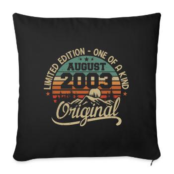 August 2003 Birthday Gift - Born in August 2003 - Sofa pillowcase 17,3'' x 17,3'' (45 x 45 cm) - black - Front