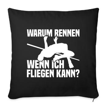 High jump - Why run when I can fly - Sofa pillowcase 17,3'' x 17,3'' (45 x 45 cm) - black - Front