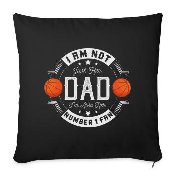 Number One Fan - Funny Basketball Dad Daughter - Sofakissenbezug 45 x 45 cm - Schwarz - Vorne