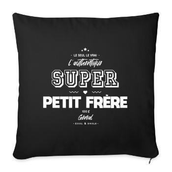 L authentique super petit frère génial - Housse de coussin décorative 45 x 45 cm - noir - Devant