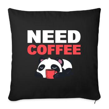 Need Coffee Kaffee - Sofakissenbezug 45 x 45 cm - Schwarz - Vorne