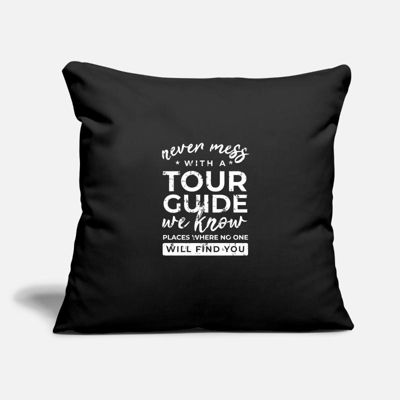 Never mess with a tour guide guide gift Sofa pillowcase 17,3'' x 17,3'' (45 x 45 cm)