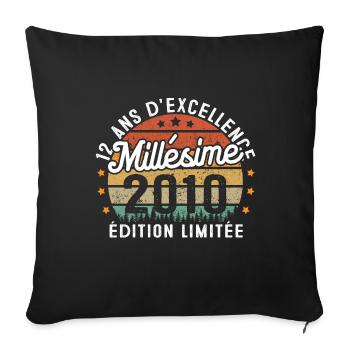 Cadeau d'anniversaire 12 Ans Millésime 2010 - Housse de coussin décorative 45 x 45 cm - noir - Devant