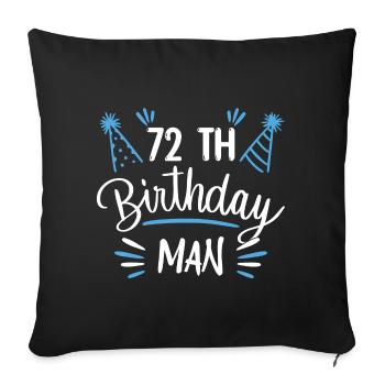 72 ans - cadeau d'anniversaire 72 ans - Housse de coussin décorative 45 x 45 cm - noir - Devant