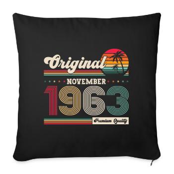60th Birthday Vintage November Vintage 1963 - Sofa pillowcase 17,3'' x 17,3'' (45 x 45 cm) - black - Front