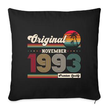 30th Birthday Vintage November Vintage 1993 - Sofa pillowcase 17,3'' x 17,3'' (45 x 45 cm) - black - Front