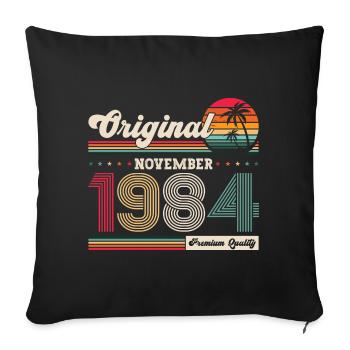 39th Birthday Vintage November Vintage 1984 - Sofa pillowcase 17,3'' x 17,3'' (45 x 45 cm) - black - Front