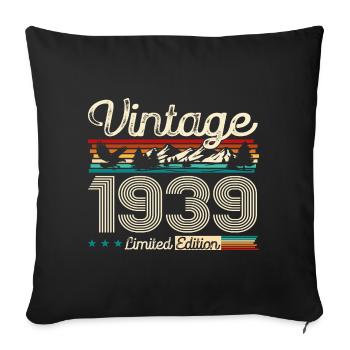 85th Birthday Original Vintage 1939 Vintage 39 - Sofa pillowcase 17,3'' x 17,3'' (45 x 45 cm) - black - Front