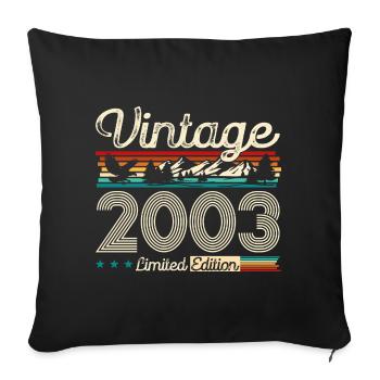 21. Geburtstag Original Legende Jahrgang 2003 - Sofakissenbezug 45 x 45 cm - Schwarz - Vorne