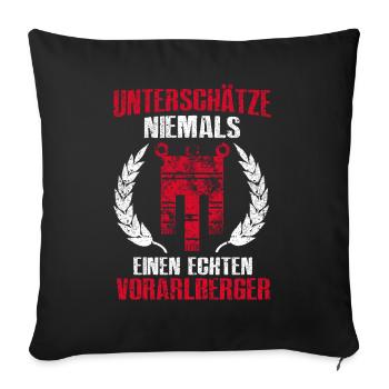 UNTERSCHÄTZE NIEMALS ECHTE VORARLBERGER - T-SHIRT - Sofakissenbezug 45 x 45 cm - Schwarz - Vorne