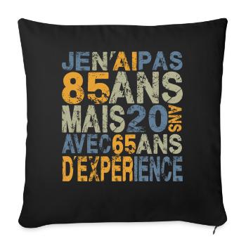 je n'ai pas 85 ans, anniversaire 85 ans - Housse de coussin décorative 45 x 45 cm - noir - Devant