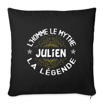 L'homme le mythe la légende - Cadeau Julien. - Housse de coussin décorative 45 x 45 cm - noir - Devant