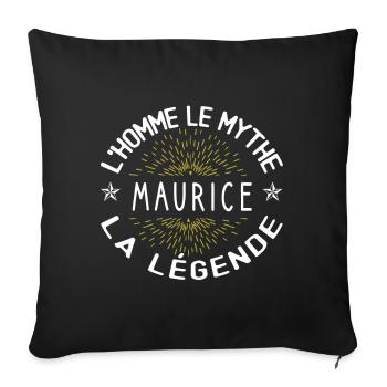 L'homme le mythe - Cadeau Anniversaire Maurice - Housse de coussin décorative 45 x 45 cm - noir - Devant