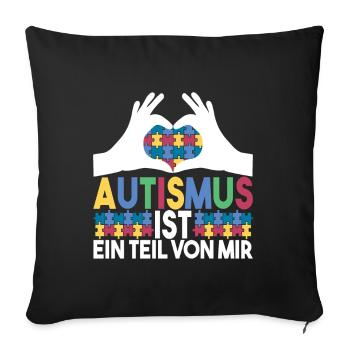 Autist Autismus Autistisch - Sofakissenbezug 45 x 45 cm - Schwarz - Vorne