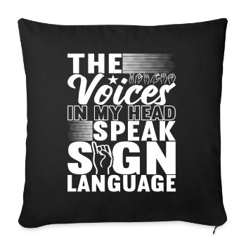Deaf Deaf-mute Deaf - Sofa pillowcase 17,3'' x 17,3'' (45 x 45 cm) - black - Front