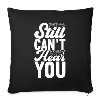 Deaf Deaf Mute Deaf - Sofa pillowcase 17,3'' x 17,3'' (45 x 45 cm) - black - Front