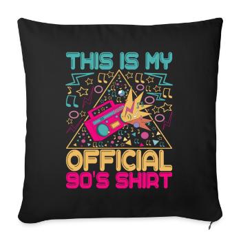 90s 90s 90s Party - Sofa pillowcase 17,3'' x 17,3'' (45 x 45 cm) - black - Front