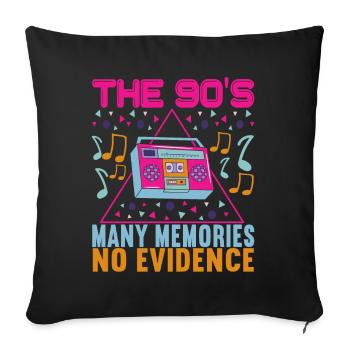 90s 90s 90s Party - Sofa pillowcase 17,3'' x 17,3'' (45 x 45 cm) - black - Front