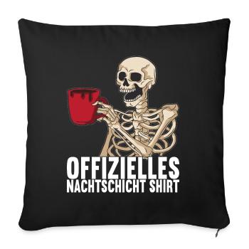 Nachtschicht Nachtdienst - Sofakissenbezug 45 x 45 cm - Schwarz - Vorne
