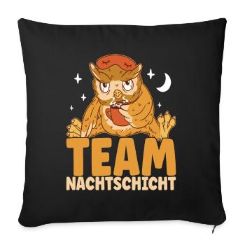 Nachtschicht Nachtdienst - Sofakissenbezug 45 x 45 cm - Schwarz - Vorne