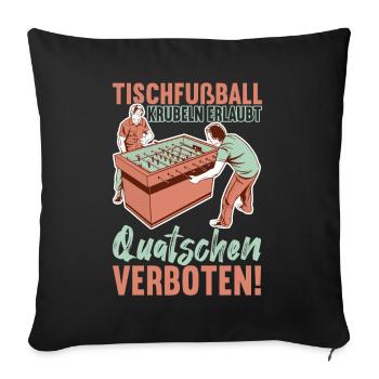 Tischfussball Tischkicker - Sofakissenbezug 45 x 45 cm - Schwarz - Vorne