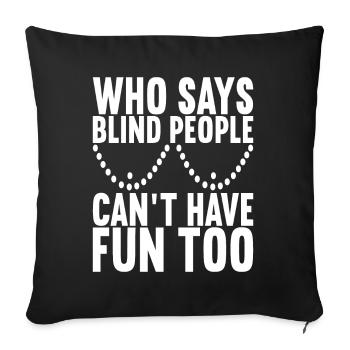 Blind visual impairment - Sofa pillowcase 17,3'' x 17,3'' (45 x 45 cm) - black - Front