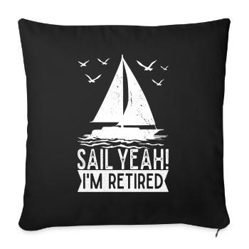 Sailing Retirement Sailboat Sailors Pensioners - Sofa pillowcase 17,3'' x 17,3'' (45 x 45 cm) - black - Front