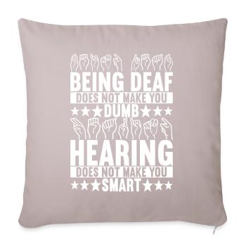 Deaf Deaf Mute Deaf - Sofa pillowcase 17,3'' x 17,3'' (45 x 45 cm) - light taupe - Front