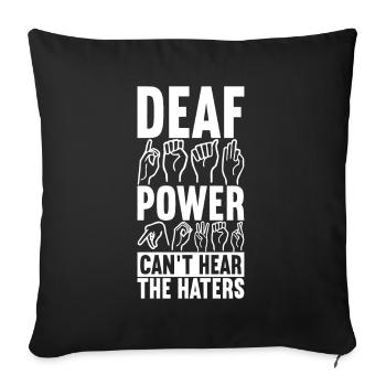 Deaf Deaf Mute Deaf - Sofa pillowcase 17,3'' x 17,3'' (45 x 45 cm) - black - Front