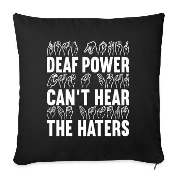 Deaf Deaf and Dumb Deaf - Sofa pillowcase 17,3'' x 17,3'' (45 x 45 cm) - black - Front
