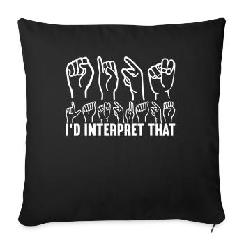 Deaf Deaf Mute Deaf - Sofa pillowcase 17,3'' x 17,3'' (45 x 45 cm) - black - Front