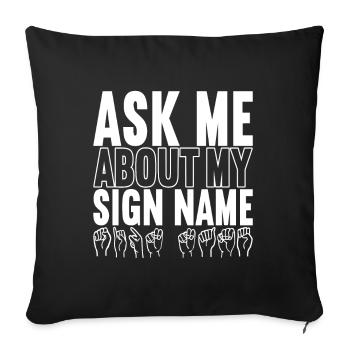 Deaf Deaf Mute Deaf - Sofa pillowcase 17,3'' x 17,3'' (45 x 45 cm) - black - Front