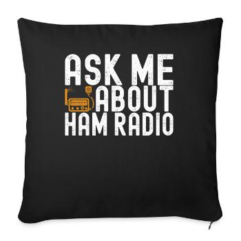 Ham Radio Ham Radio Operator - Sofa pillowcase 17,3'' x 17,3'' (45 x 45 cm) - black - Front